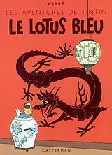 Broschiert Les aventures de Tintin. Le lotus bleu von Hergé