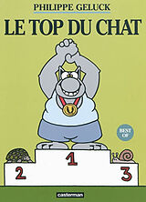 Broschiert Le Chat. Le top du Chat : best of von Philippe Geluck