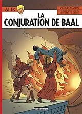 Broschiert Alix. Vol. 30. La conjuration de Baal von Jacques; Simon, C.; Laffont, M. Martin