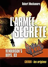 Broschiert HB Henderson's boys. Vol. 3. L'armée secrète von Robert Muchamore