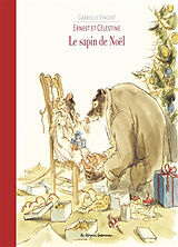 Fester Einband Ernest et Célestine: Le sapin de Noël von Gabrielle Vincent