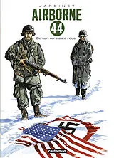 Broschiert Airborne 44. Vol. 2. Demain sera sans nous von Philippe Jarbinet