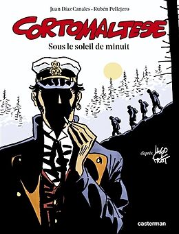 Broschiert Corto Maltese. Vol. 13. Sous le soleil de minuit von Hugo; Diaz Canales, Juan; Pellejero, Ruben Pratt