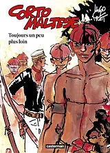 Broschiert Corto Maltese. Vol. 3. Toujours un peu plus loin von Hugo Pratt