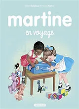 Broschiert Martine en voyage von Gilbert; Marlier, Marcel Delahaye