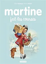 Broschiert Martine fait les courses von Gilbert; Marlier, Marcel Delahaye