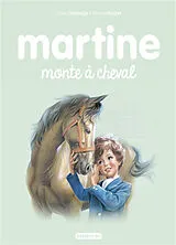 Broschiert Martine monte à cheval von Gilbert; Marlier, Marcel Delahaye