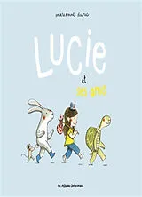 Broschiert Lucie et ses amis von Marianne Dubuc