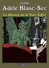 Broschiert Adèle Blanc-Sec. Vol. 2. Le démon de la tour Eiffel von Jacques Tardi