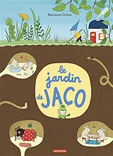 Broschiert Le jardin de Jaco von Marianne Dubuc