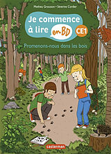 Broschiert Je commence à lire en BD. Promenons-nous dans les bois : CE1 von Mathieu; Cordier, Séverine Grousson