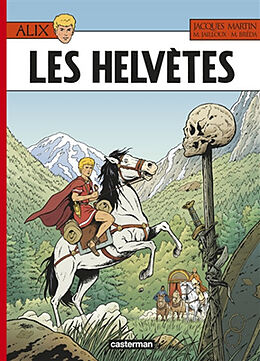 Broché Alix. Vol. 38. Les Helvètes de Mathieu; Jailloux, Marc Breda