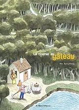 Broschiert La course au gâteau von Thé Tjong-Khing