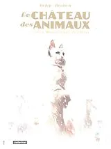 Broschiert Le château des animaux. Vol. 2. Les marguerites de l'hiver von Xavier; Delep, Félix Dorison