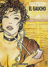 Broché El Gaucho de Milo; Pratt, Hugo Manara