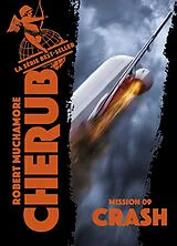 Broschiert Cherub. Vol. 9. Crash von Robert Muchamore