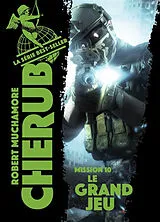 Broschiert Cherub. Vol. 10. Le grand jeu von Robert Muchamore