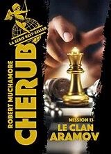 Broschiert Cherub. Vol. 13. Le clan Aramov von Robert Muchamore