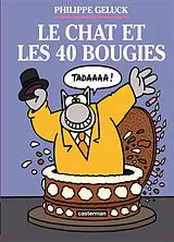 Broschiert Le Chat. Vol. 24. Le Chat et les 40 bougies von Philippe Geluck