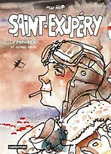 Broschiert Saint-Exupéry, le dernier vol : et autres récits von Hugo Pratt