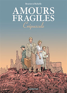 Broché Amours fragiles. Vol. 9. Crépuscule de Jean-Michel; Richelle, Philippe Beuriot