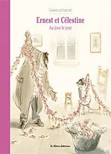 Broschiert Ernest et Célestine. Au jour le jour von Gabrielle Vincent