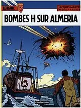  Lefranc. Vol. 35. Bombes H sur Almeria von Roger; Régric; Martin, Jacques Seiter