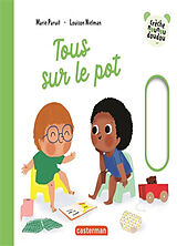 Couverture cartonnée Tous sur le pot de Louison, Paruit, Marie Nielman