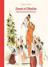 Broschiert Ernest et Célestine. Noël chez Ernest et Célestine von Gabrielle Vincent