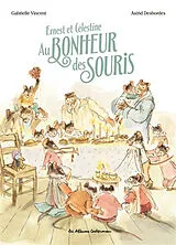 Broschiert Ernest et Célestine. Au bonheur des souris von Astrid; Flusin, Marie Desbordes