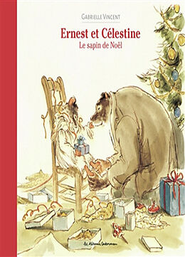 Broschiert Ernest et Célestine. Le sapin de Noël von Gabrielle Vincent