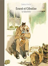Broschiert Ernest et Célestine. Le labyrinthe von Gabrielle Vincent