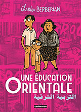 Broschiert Une éducation orientale von Charles Berberian