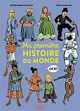 Broschiert Ma première histoire du monde en BD von Sophie; Calméjane, Théo Bordet-Petillon