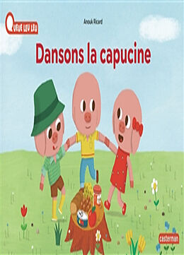 Couverture cartonnée Dansons la capucine de Anouk Ricard