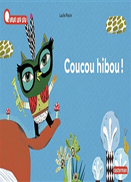 Couverture cartonnée Coucou hibou ! de Lucile Placin