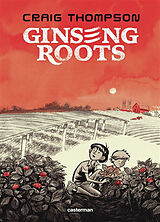 Broché Ginseng Roots de Craig Thompson