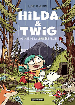 Broché Hilda & Twig. Vol. 1. Pas nés de la dernière pluie de Luke Pearson