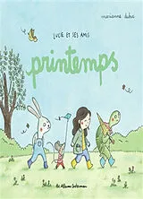 Broschiert Lucie et ses amis. Printemps von Marianne Dubuc