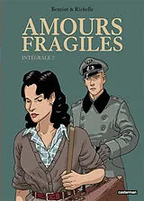Broschiert Amours fragiles : intégrale. Vol. 2 von Jean-Michel; Richelle, Philippe Beuriot