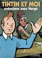 Broschiert Tintin et moi : entretiens avec Hergé von Numa Hergé; Sadoul