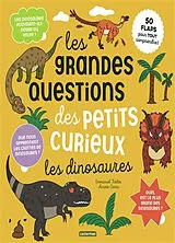 Kartonierter Einband Les dinosaures : 50 flaps pour tout comprendre ! von Emmanuel; Carric, Aurore Trédez