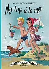 Broschiert Martine à la mer von Gilbert; Marlier, Marcel Delahaye