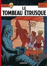 Broschiert Alix. Vol. 8. Le tombeau étrusque von Jacques Martin