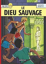 Broschiert Alix. Vol. 9. Le dieu sauvage von Jacques Martin