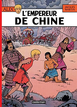 Broschiert Alix. Vol. 17. L'empereur de Chine von Jacques Martin