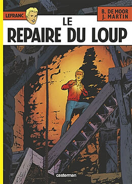 Broschiert Lefranc. Vol. 4. Le repaire du loup von Jacques; Chaillet, Gilles Martin