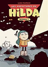 Broschiert Les aventures de Hilda : intégrale. Vol. 1 von Luke Pearson
