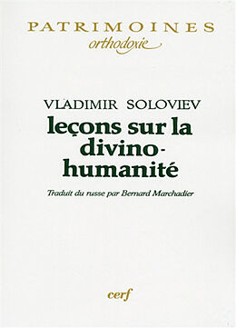 Broché Leçons sur la divino-humanité de Soloviev Vladimir