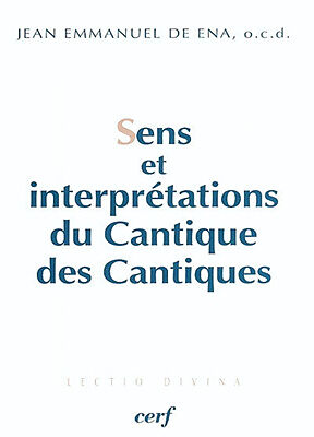Sens et interprétations du Cantique des Cantiques : sens textuel, sens directionnels et cadre du texte